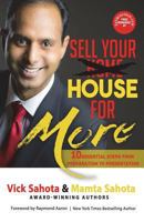 Sell Your House for More : 10 Essential Steps from Preparation to Presentation 1772771686 Book Cover