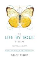 The Life by Soul(tm) System: Book 1 the Basics & the Combinations 1504341821 Book Cover
