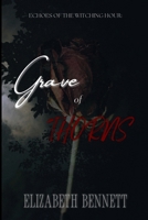Grave of Thorns (Echoes of The Witching Hour) B0F7G8L153 Book Cover