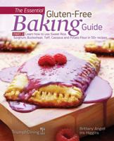 The Essential Gluten-Free Baking Guide Part 2 1938104013 Book Cover