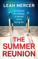 The Summer Reunion: An absolutely gripping page-turner filled with secrets and heart-pounding suspense 183525571X Book Cover