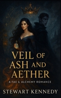 Veil of Ash and Aether B0FPFX4TTJ Book Cover