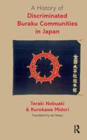 A History of Discriminated Buraku Communities in Japan 1041174969 Book Cover