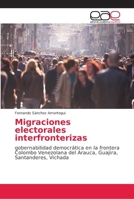 Migraciones electorales interfronterizas 6202150092 Book Cover