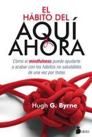 El Habito del Aqui y Ahora 8416579687 Book Cover