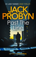 Past the Line: A Captivating British Organised Crime Thriller (DC Jake Tanner Crime Thriller) 1036705498 Book Cover