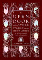 The Open Door: and Other Stories of the Seen  Unseen by Margaret Oliphant 0712353542 Book Cover