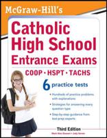 McGraw-Hill's Catholic High School Entrance Exams, 3rd Edition 0071778306 Book Cover