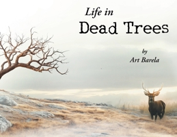 Life in Dead Trees B0G6B1CL5B Book Cover