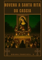 Novena a Santa Rita da Cascia (Italian Edition) B0FDKG254T Book Cover