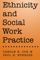 Ethnicity and Social Work Practice 0195099311 Book Cover