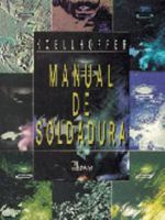 Manual de soldadura / Welding: Processing and Practices (Spanish Edition) 9681849264 Book Cover