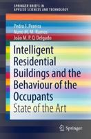 Intelligent Residential Buildings and the Behaviour of the Occupants: State of the Art 3030001598 Book Cover