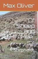 "Of Sheep and Men": Shepherds 1794485899 Book Cover