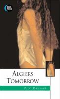 Algiers Tomorrow (Blue Moon) 0929654250 Book Cover
