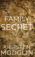 The Family Secret: An utterly gripping domestic thriller with a mind-blowing twist 1956538402 Book Cover