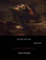 The Life of St. Paul 1557485933 Book Cover