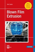 Blown Film Extrusion 1569906963 Book Cover