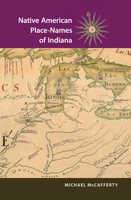 Native American Place Names of Indiana 0252032683 Book Cover
