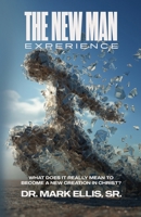 The New Man Experience B0FT159N7P Book Cover