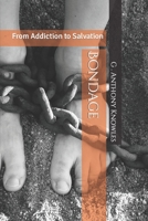 Bondage: From Addiction to Salvation B08CG3GLG1 Book Cover