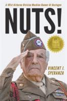 Nuts!: A 101st Airborne Division Machine Gunner at Bastogne 1941165516 Book Cover