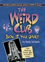 The Weird Club: The Search for the Jersey Devil (Weird) 1402742282 Book Cover