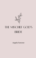 The Mischief God's Bride B08XY3DHF2 Book Cover