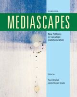 Mediascapes: New Patterns in Canadian Communications 0176406522 Book Cover