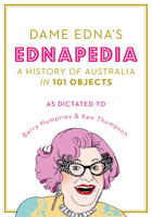 Ednapedia: A History of Australia in a Hundred Objects 1784975605 Book Cover