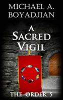 A Sacred Vigil 1523445505 Book Cover