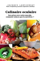 Culinaire oculaire (French Edition) 2342149530 Book Cover