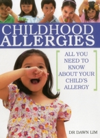 All You Need to Know about Childhood Allergies 9812618775 Book Cover