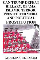 Can Trump Defeat Hillary, Obama, Islamic Terror, Prostituted Media, and Political Prostitutes 1537225790 Book Cover