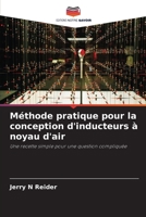 Méthode pratique pour la conception d'inducteurs à noyau d'air: Une recette simple pour une question compliquée (French Edition) B0CJ485Q7V Book Cover