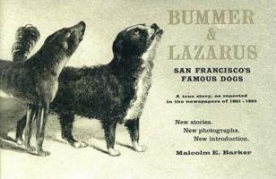Bummer & Lazarus: San Francisco's Famous Dogs 093023507X Book Cover