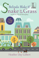 Belinda Blake and the Snake in the Grass B0BW2SXD78 Book Cover