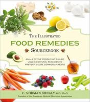 The Illustrated Food Remedies Sourcebook 0007938829 Book Cover