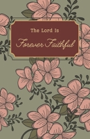 Forever Faithful: A 21 Day Devotional For Women B0F588M8MF Book Cover