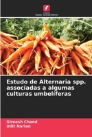 Estudo de Alternaria spp. associadas a algumas culturas umbelíferas 6206067157 Book Cover