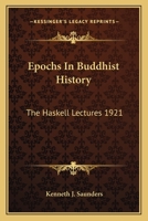 Epochs in Buddhist History 1163169803 Book Cover