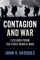 Contagion and War: Lessons from the First World War 1108404278 Book Cover