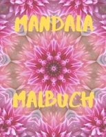 Mandala-Malbuch: f�r Jungen, M�dchen, Kinder und Erwachsene perfekte Entspannung Malbuch f�r M�dchen, Weihnachtsgeschenke 1671230094 Book Cover