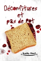 Déconfitures et pas de pot 237011259X Book Cover