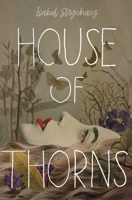 House of Thorns 1665942592 Book Cover