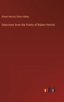 Selections from the Poetry of Robert Herrick 3385400708 Book Cover