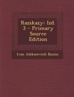 Razskazy: Izd. 3 (Russian Edition) 1021734942 Book Cover