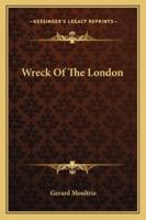 Wreck Of The London 143267207X Book Cover