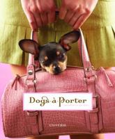 Dogs a Porter 0789315599 Book Cover