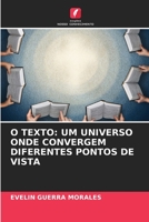 O TEXTO: UM UNIVERSO ONDE CONVERGEM DIFERENTES PONTOS DE VISTA 6206007545 Book Cover